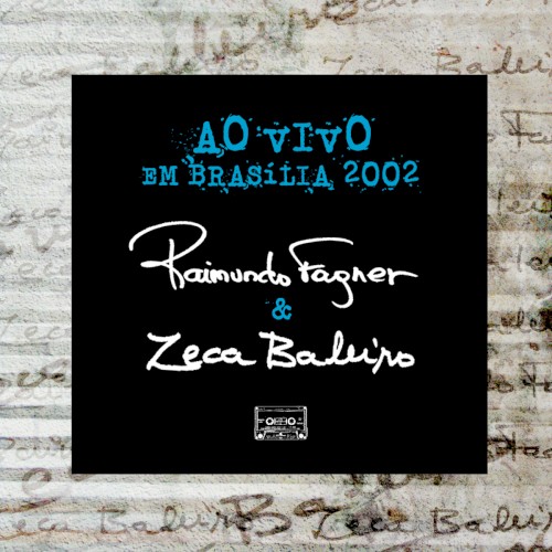 Raimundo Fagner e Zeca Baleiro ao Vivo em Brasília