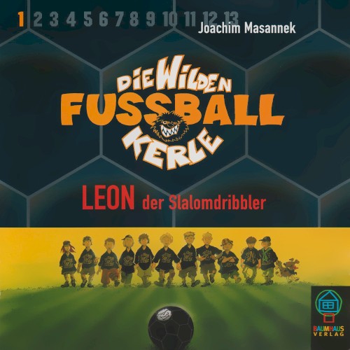 Die Wilden Fußballkerle, Band 1: Leon der Slalomdribbler