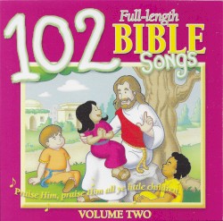 102 Bible Songs