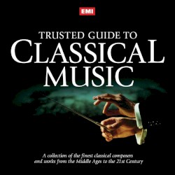 Trusted Guide to Classical Music