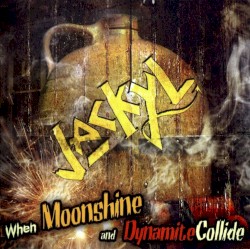 When Moonshine and Dynamite Collide
