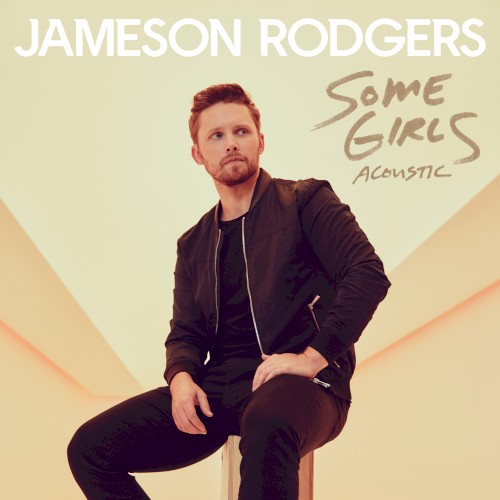 Some Girls (acoustic)