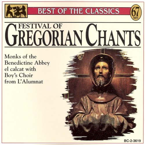 Best of the Classics: Festival of Gregorian Chants