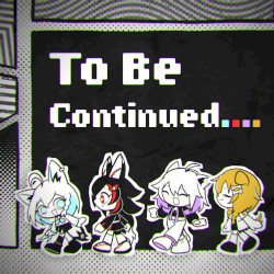 To Be Continued....