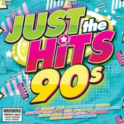 Just the Hits: 90s