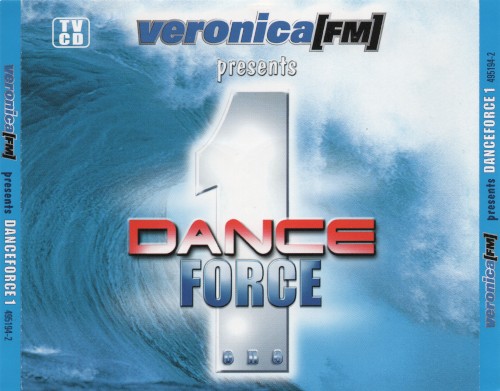 Veronica (FM) Presents Dance Force 1