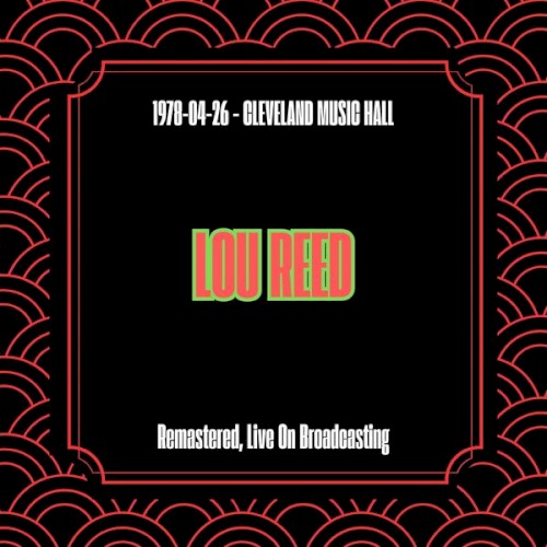 1978-04-26 - Cleveland Music Hall (Remastered, Live On Broadcasting)