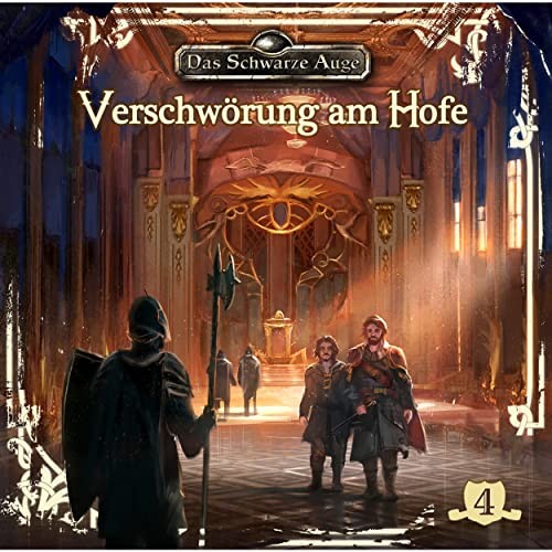 Das Schwarze Auge - Folge 4: Verschwörung am Hofe