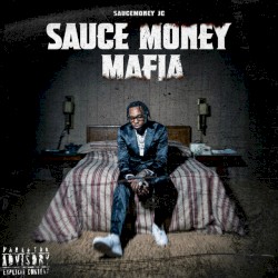 Sauce Money Mafia