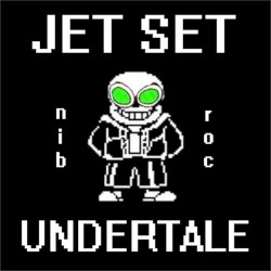 Jet Set Undertale