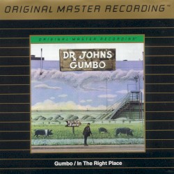 Dr. John’s Gumbo / In the Right Place