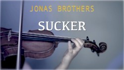 Sucker for violin and piano