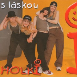 S láskou