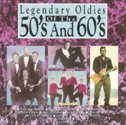 Legendary Oldies of the 50’s and 60’s