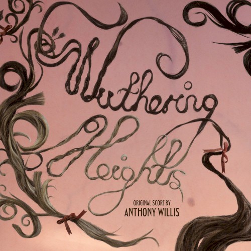 Wuthering Heights: Original Motion Picture Score