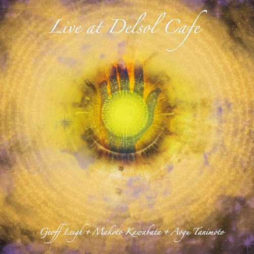 Live at Delsol Cafe