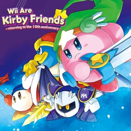 Wii Are Kirby Friends - returning to the 10th anniversary -