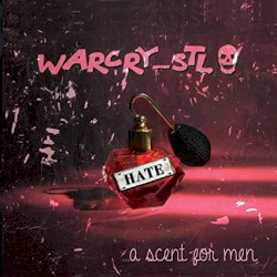Hate: A Scent for Men