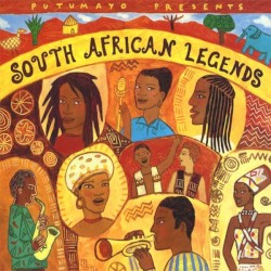 Putumayo Presents: South African Legends