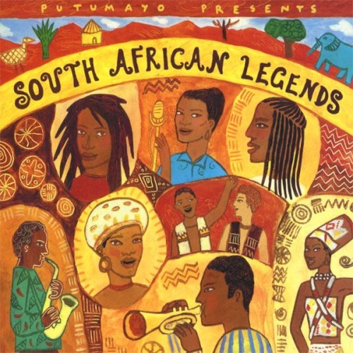 Putumayo Presents: South African Legends