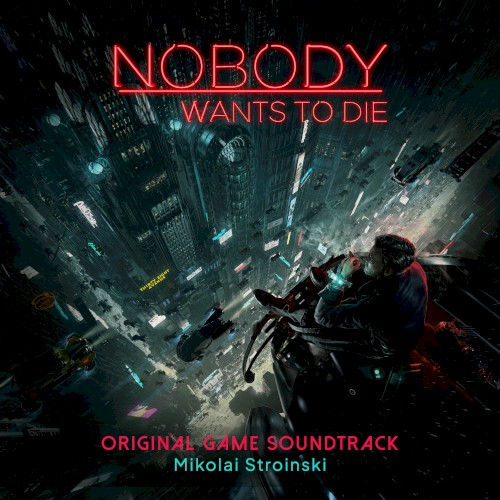 Nobody Wants to Die (Original Game Soundtrack)