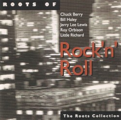Roots of Rock ’n’ Roll
