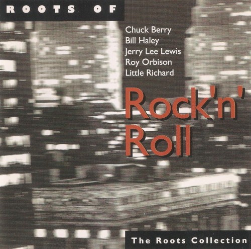 Roots of Rock ’n’ Roll