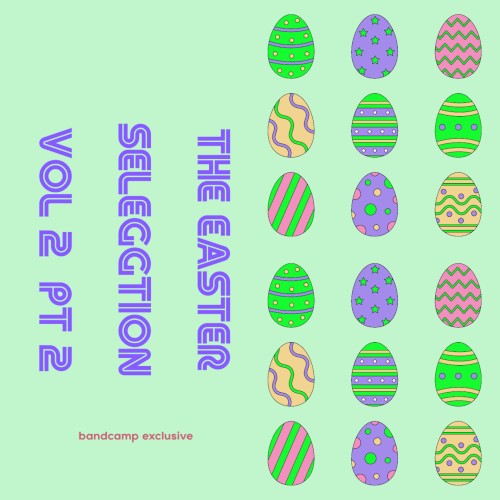 The Easter Seleggtion, Volume 2 Part 2
