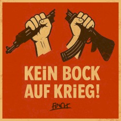 KEiN BOCK AUF KRiEG