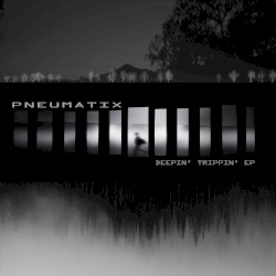Deepin' Trippin EP