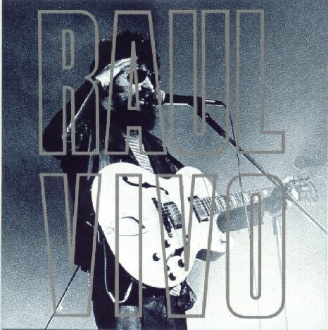 Raul vivo