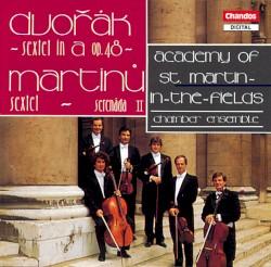 Dvorak: Sextet in A / Martinu: Sextet / Serenada II