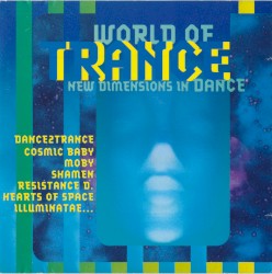 World of Trance: New Dimensions in Dance