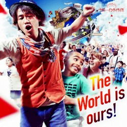 The World Is ours !
