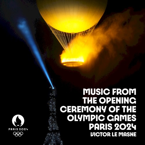 Music from The Opening Ceremony of The Olympic Games Paris 2024