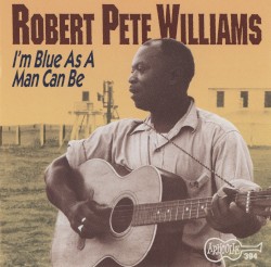 I'm Blue as a Man Can Be