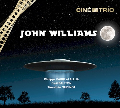 John Williams - Ciné-Trio