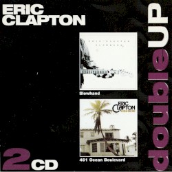 461 Ocean Boulevard / Slowhand