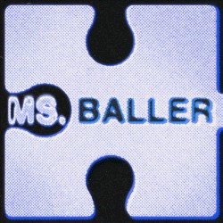 MS. BALLER
