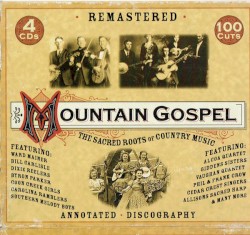 Mountain Gospel: The Sacred Roots of Country Music