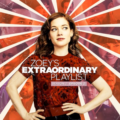 Zoey’s Extraordinary Playlist: Season 2, Episode 2 (Music from the Original TV Series)