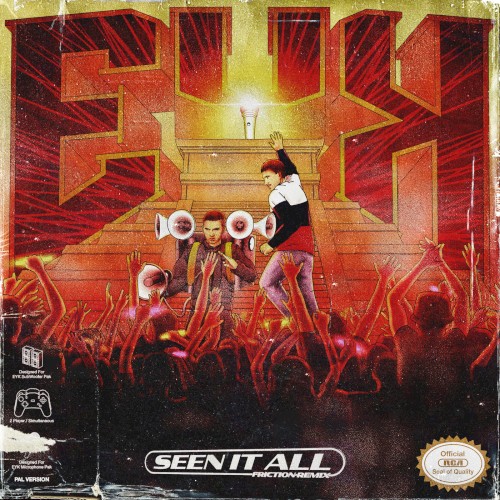 Seen It All (Friction Remix)