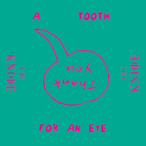 A Tooth for an Eye