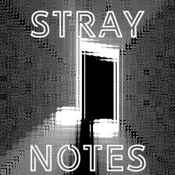 Stray Notes