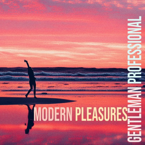 Modern Pleasures