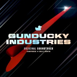 Gunducky Industries (Original Game Soundtrack)