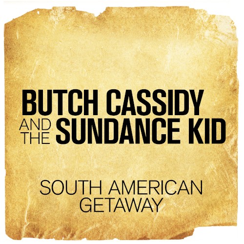 South American Getaway (From "Butch Cassidy and the Sundance Kid")