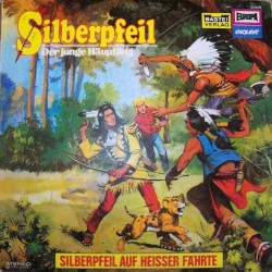 Silberpfeil - Der junge Häuptling - Silberpfeil auf heißer Fährte
