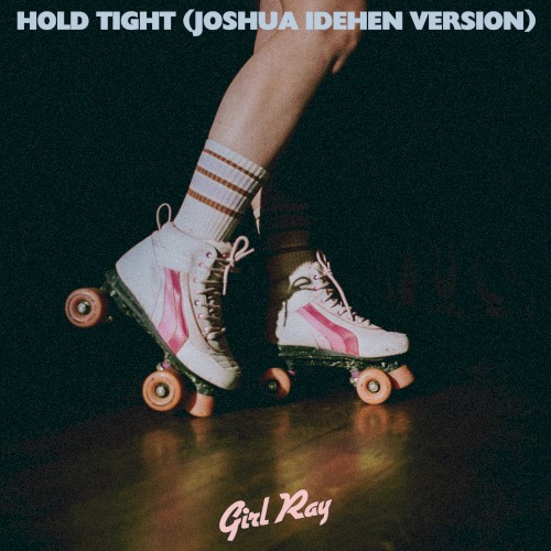 Hold Tight - Joshua Idehen Version