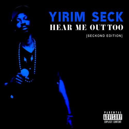 Hear Me Out Too (Seckond Edition)